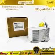 Oil Cooler FORD RANGER T6 MAZDA BT50 PRO 2.2 3.2 BB3Q-6B624-EA !!Our Shop Is A Thai 1!