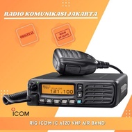 ORIGINAL ORIGINAL RADIO RIG ICOM IC A120 A-120 VHF AIRBAND ORIGINAL AND TRUSTED