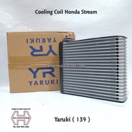 Just Here] Evaporator - Cooling Coil Honda Stream - Yaruki