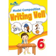 Model Composition Writing Well Primary 6