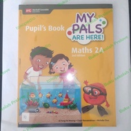 PRELOVED - MY PALS ARE HERE ( MPH ) Pupil's Book Maths 2A dan 2B
