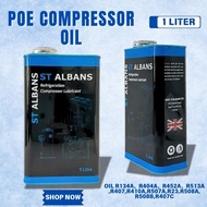 ST ALBANS 1 LITER POE68 REFRIGERATION OIL R134A, R404A, R452A,R513A ,R407,R410A,R507A,R23,R508A,R508