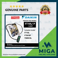 [ORIGINAL/GENUINE] DAIKIN / YORK / ACSON  FT10L/P PCB Board IC Board