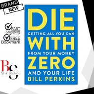 Die With Zero: Getting by Bill Perkins - Free Bookmark
