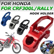 HONDA CRF300L CRF300 RALLY CRF 300 L 300L 2021 2022 Motorcycle Accessories Helmet Hook Clamp