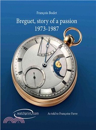 Breguet ─ Story of a Passion 1973-1987