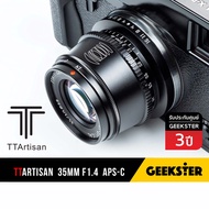 TTArtisan 35mm f1.4 APSC เลนส์ละลาย สำหรับกล้อง Mirrorless ( FUJI / OLYMPUS / SONY / PANASONIC / CAN