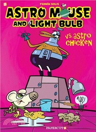 98506.Astro Mouse and Light Bulb #1: Vs Astro Chicken