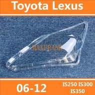 FOR Lexus Headlamp IS250 （High Spec）2006-2012 IS250 IS300 IS350  HEADLAMP COVER  HEADLIGHT COVER  LE