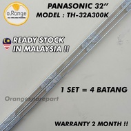 TH-32A300K PANASONIC 32" LED TV BACKLIGHT (LAMPU TV) PANASONIC 32 INCH LED TV BACKLIGHT