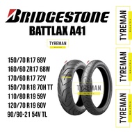 TAYAR MOTOSIKAL Bridgestone Battlax A41 17" 18" 19" 21" (2022/2023)