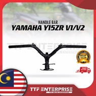 YAMAHA Y15ZR V1 / V2 HANDLE BAR