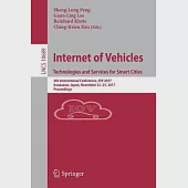Internet of Vehicles: Technologies and Services for Smart Cities; 4th International Conference, Iov 2017, Kanazawa, Japan, Novem
