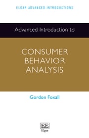 Advanced Introduction to Consumer Behavior Analysis Gordon Foxall