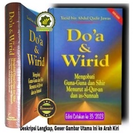 Buku Panduan DO'A dan WIRID Mengobati Guna-Guna dan Sihir Menurut Al Quran dan As Sunnah Pedoman Do'