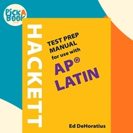 [100% Original Books] - A Hackett Test Prep Manual for Use with AP (R) Lati by Ed DeHoratius (UK edi