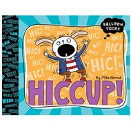 Hiccup (Balloon Toons)Reading age: 6-9