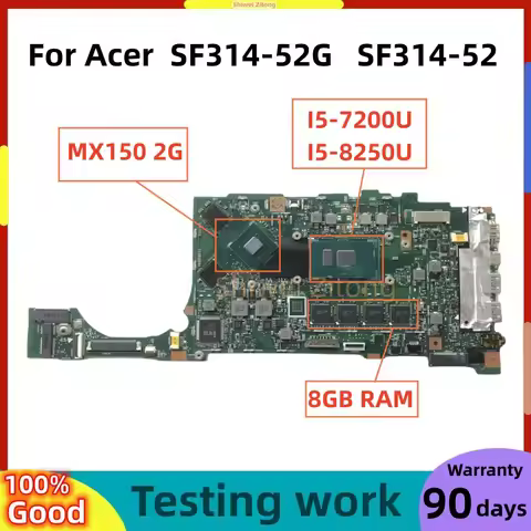 HE4EA MAIN BOARD For Acer Swift 3 SF314-52G SF314-52 Laptop Motherboard with i5-7200U I5-8250U CPU M