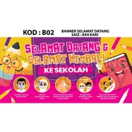 BANNER SELAMAT DATANG/KEMBALI KE SEKOLAH + SOP COVID19 (B02) 8 X 4 KAKI