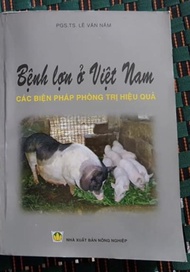 SÁCH CÁC BỆN PHÁP VỀ BỆNH LỢN PGS TS LÊ VĂN NĂM
