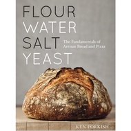 Flour Water Salt Yeast: The Fundamentals of Artisan Bread and Pizza - English version