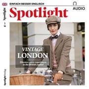 Englisch lernen Audio - Vintage London Spotlight Verlag
