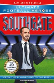 Southgate (Ultimate Football Heroes - The No.1 football series) Matt &amp; Tom Oldfield