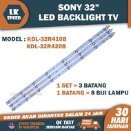 KDL-32R410B / KDL-32R420B SONY 32" LED TV BACKLIGHT(LAMPU TV) SONY 32 INCH LED TV BACKLIGHT KDL-32R4