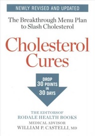 Cholesterol Cures : Featuring the Breakthrough Menu Plan to Slash Cholest by Rodale Health Books (US edition, paperback)