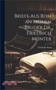 59532.Briefe aus Rom an meinen Bruder Dr. Friedrich Münter