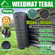 90GSM Weedmat  Penutup Tanah Kawalan Rumput Saiz 50M/100M Weed Control Mat Garden Green House Pertan