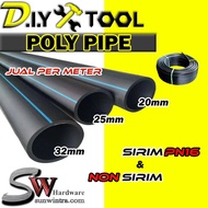 SW HARDWARE POLY PIPE SIRIM &amp; NON SIRIM 20MM,25MM,32MM ,PIPE HITAM PIPE HOSE
