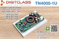 DIGITCLASS TN4000-1U บอร์ดคลาสดี Class D Power Amplifier