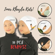KHAYLA KIDS Inner Kanak kanak Qainisa Skarf Budak Sekolah inner snowcap Anak Tudung Budak Inner kids