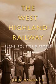 The West Highland Railway John A. McGregor