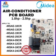 MIDEA AIR-CONDITIONER PCB BOARD 1.0HP - 2.5HP  ORIGINAL 100% MSAE-10/19/25/MSK4-09/12/18/24CR