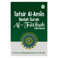 Tafsir Al Amin Surgery Surah Al-Fatihah Revised Edition - Muhammad Amin Suma