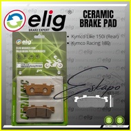 【COD】 ♞Kymco Like 150i (Rear) / Kymco Racing 180 | ELIG CERAMIC BRAKE PAD