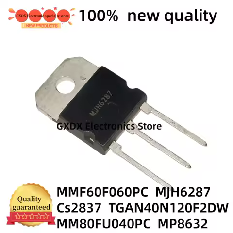 10-20pcs new quality MMF60F060PC MM60F 060600 V 60A MJH6287 Cs2837 TGAN40N120F2DW MM80FU040PC MP8632