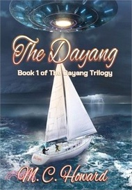 The Dayang: Book 1 of The Dayang Trilogy