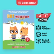 Dbt Workbook for Kids: Fun & Practical Dialectal Behavior Therapy Skills Training F - 9781774870105