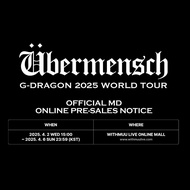 Pre-Order | BIGBANG G-Dragon GD 2025 World Tour [Übermensch] Official MD