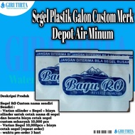 Segel Plastik Galon Custom Merk Depot Air Minum