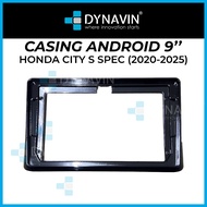 Dynavin 9 Inch Android Player Casing For Honda City 2020