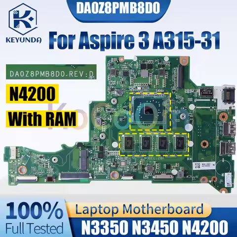 DA0Z8PMB8D0 For Acer Aspire 3 A315-31 Notebook Mainboard N3350 N3450 N4200 NBGNT11002 NBSHX11003 Lap