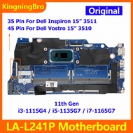 GDM50 LA-L241P Laptop Mainboard For Dell Inspiron 15 3511 Vostro 15 3510 Motherboard DDR4 11th Gen C