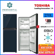 【LOWEST PRICE】Toshiba Refrigerator (252L/ 270L/ 310L) Inverter 2 Doors Fridge PETI SEJUK PETI AIS