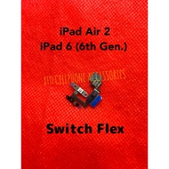 IPAD AIR 2 IPAD 6 IPAD 6TH GEN POWER SWITCH FLEX