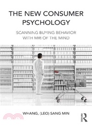 The New Consumer Psychology ─ Scanning Buying Behavior With MRI of the Mind
