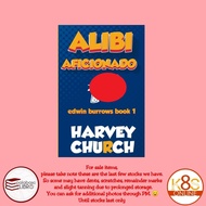 Alibi Aficionado Paperback by Harvey Church